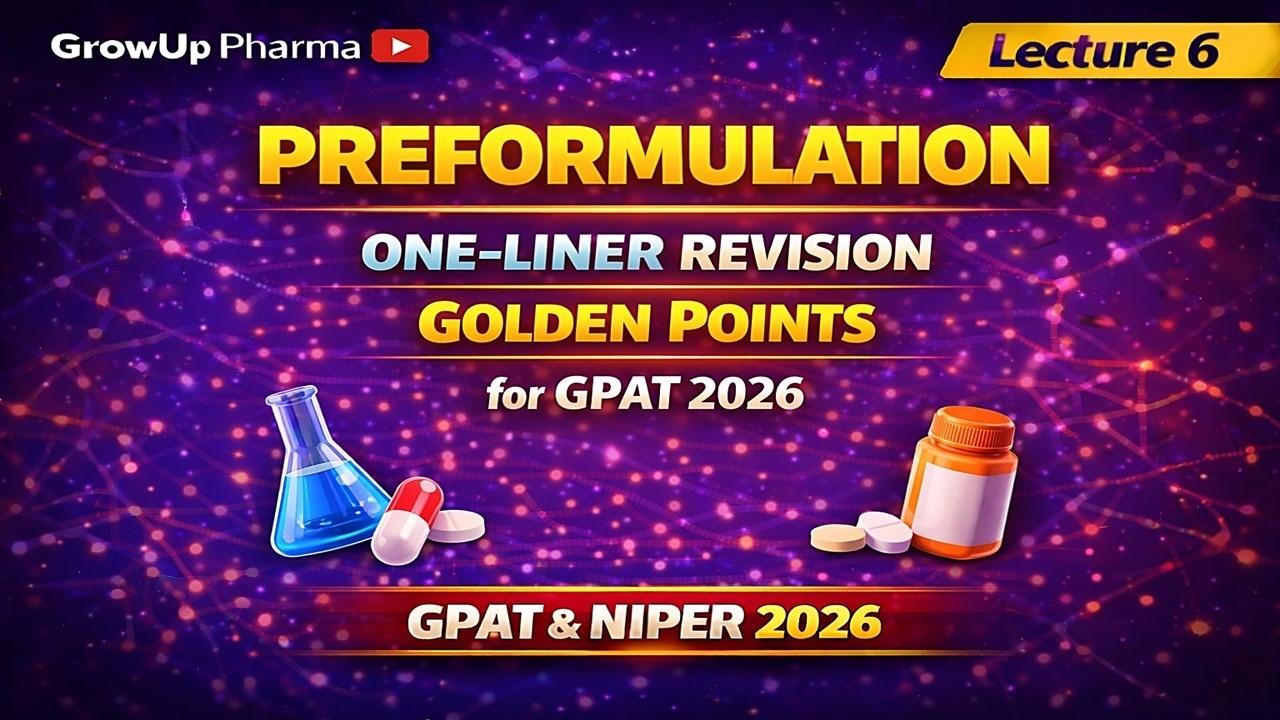 Preformulation One-Liner Revision Series Lecture-4 | Golden Points for GPAT & NIPER 2026 | Tablets