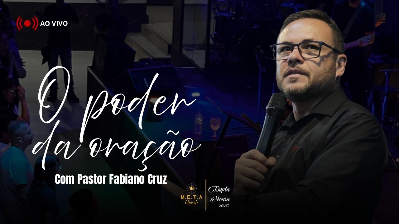 QUARTAS - SÉRIE: O PODER DA ORAÇÃO | PR. FABIANO CRUZ