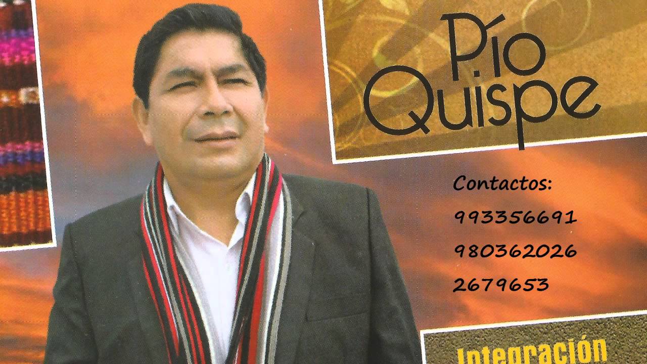 PIO QUISPE - MIS DOLORES (NUEVO ESTRENO 2016)