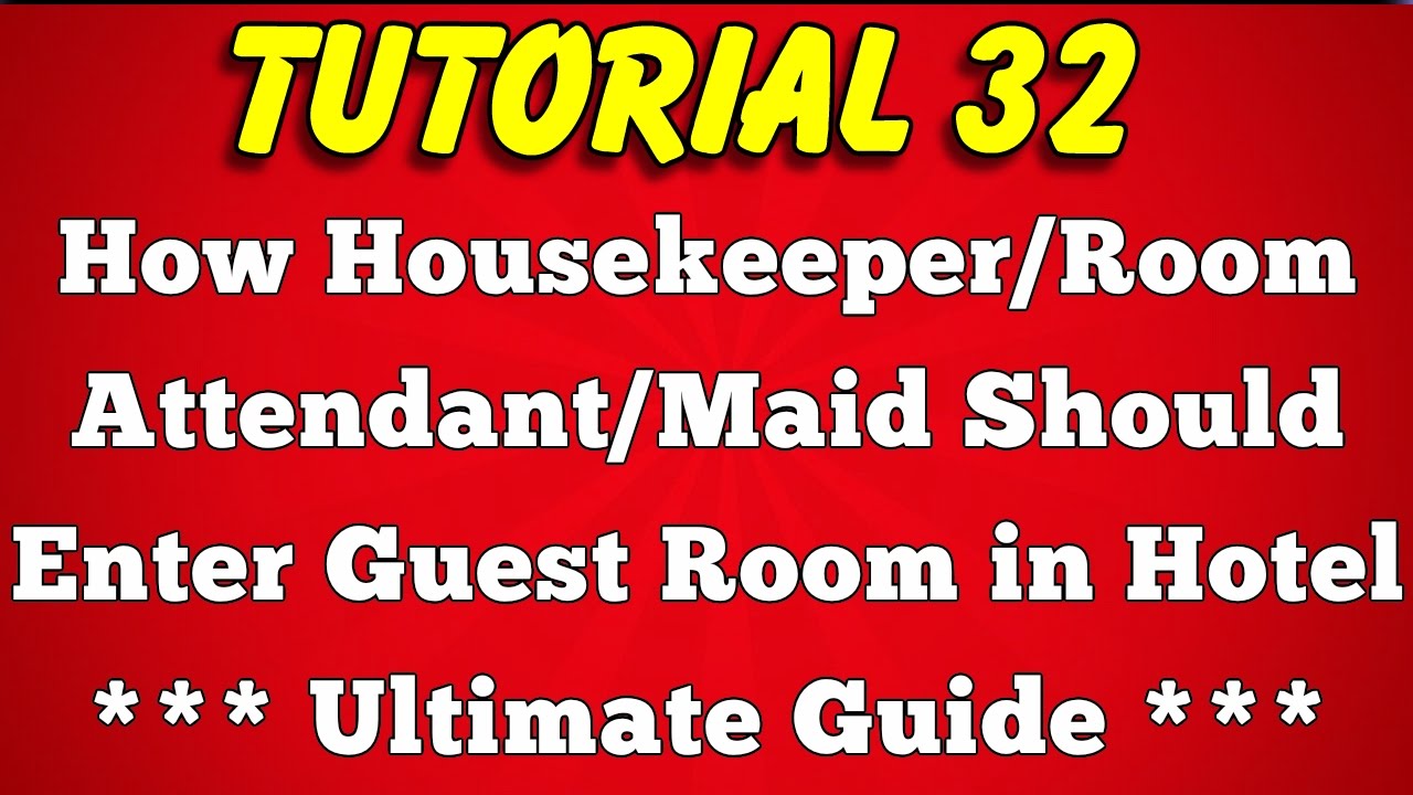 How Housekeeper or Room Attendant or Maid Enter Guest Room in Hotel (Tutorial 32)