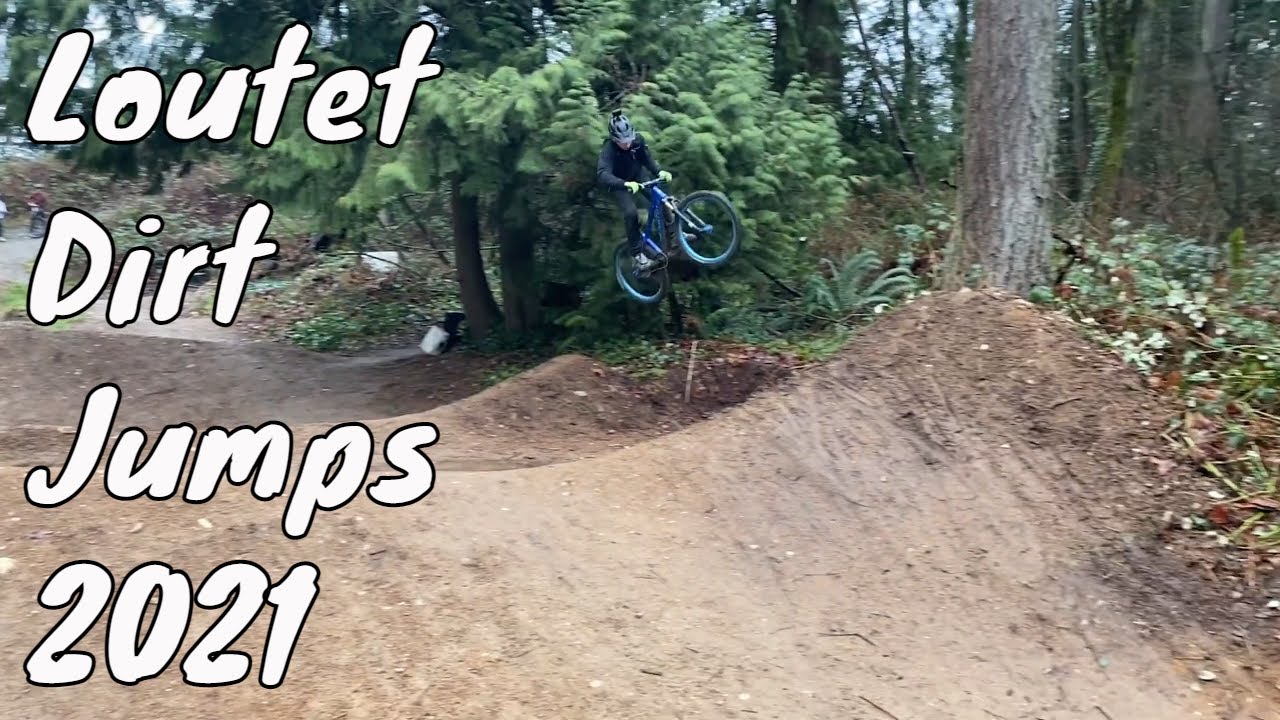 Loutet Dirt Jumps 2021