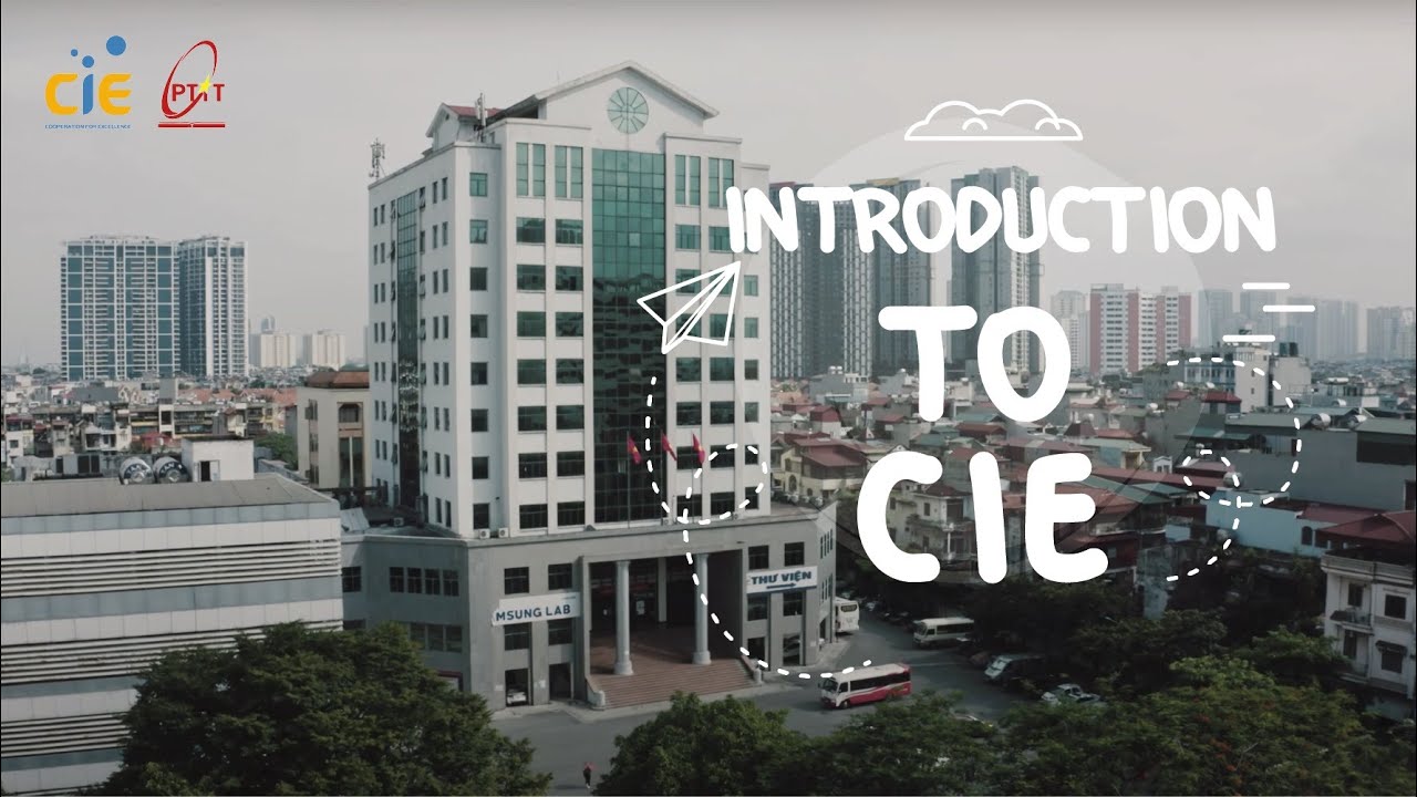 INTRODUCTION TO CIE, PTIT