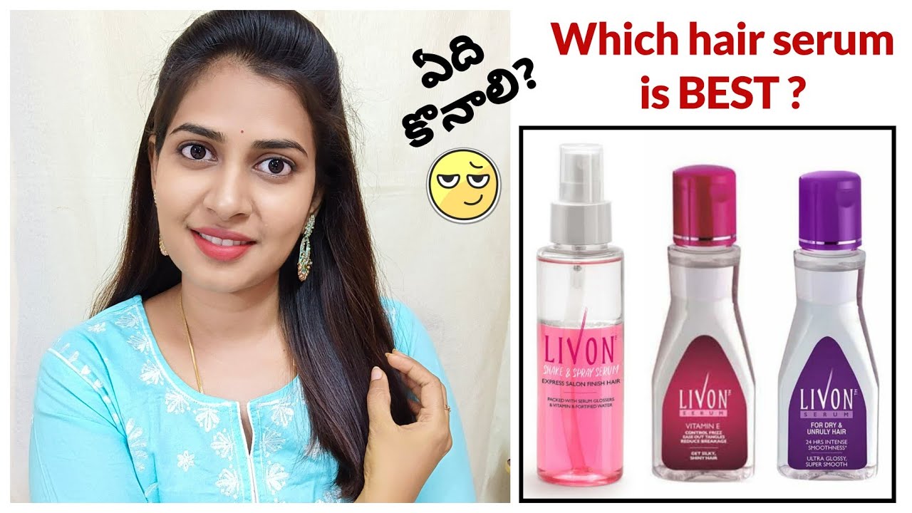 Livon Hair serum | How to Apply Hair Serum in Telugu | Best hair Serum for Dry & Frizzy Hair 2022