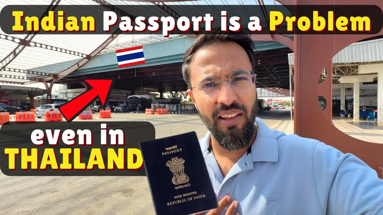 Thailand me bhi Indian Passport is a PROBLEM ! Nong Khai Border