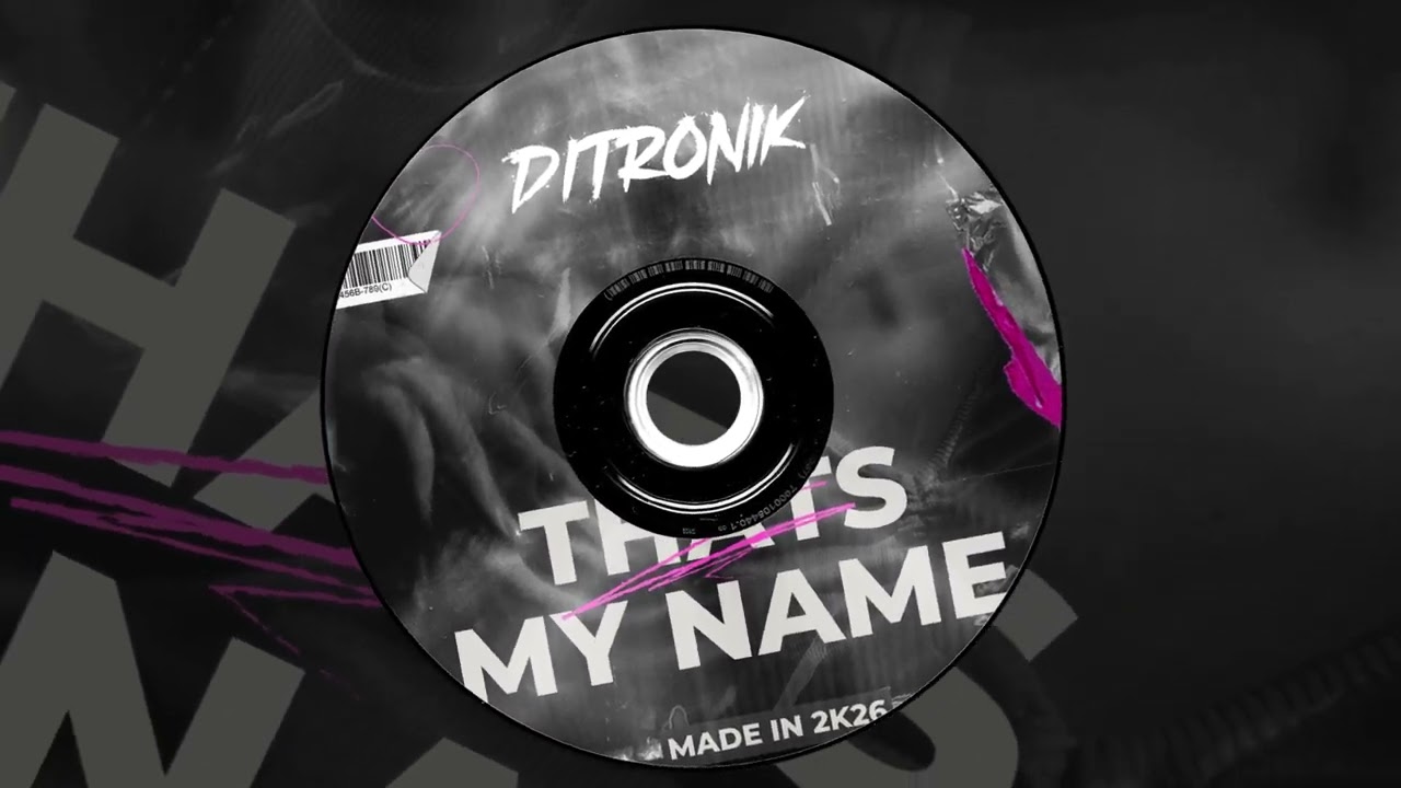 DITRONIK - MEGA THATS MY NAME