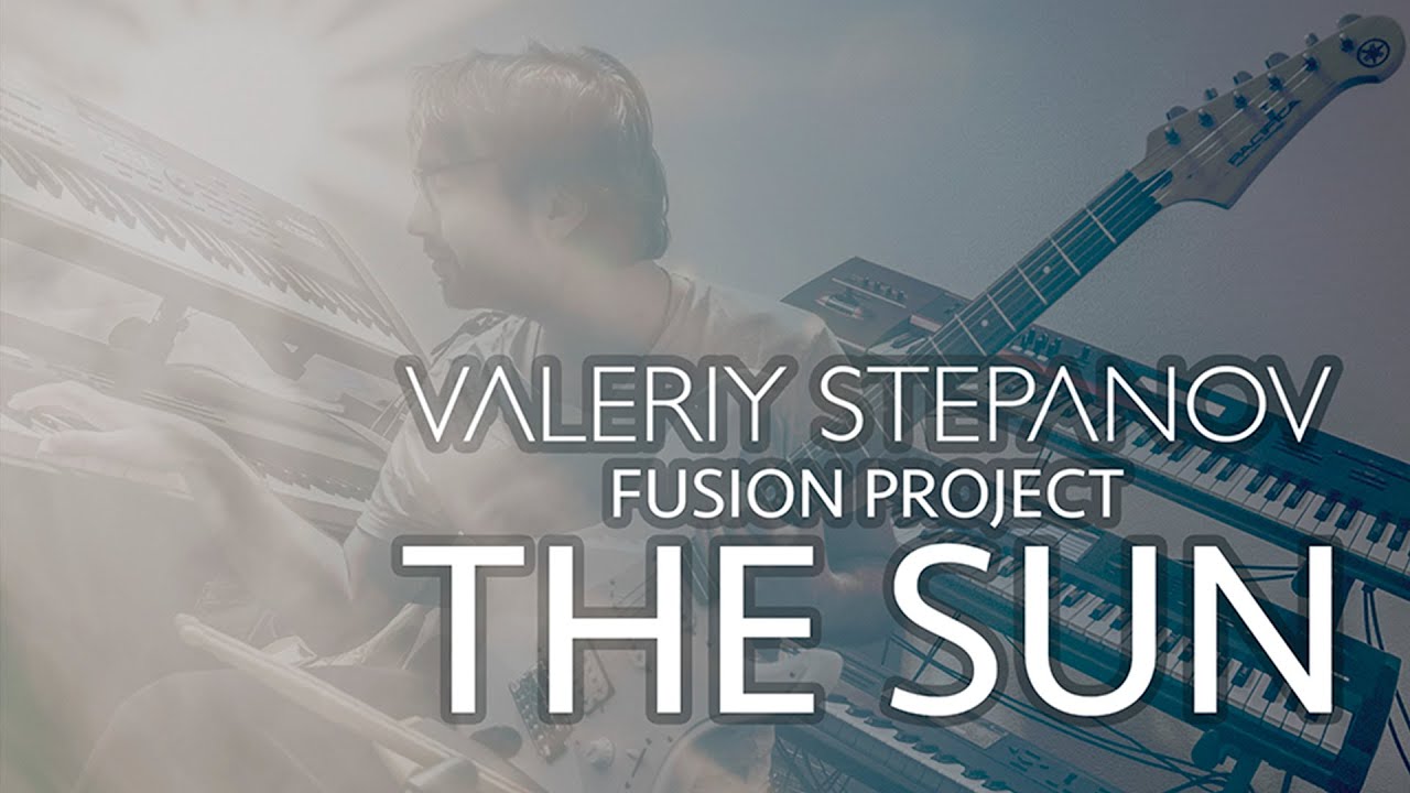 Valeriy Stepanov Fusion Project – The Sun