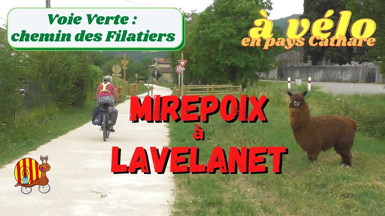De Mirepoix à Lavelanet sur le chemin des Filatiers, à vélo en pays Cathare (Ariège et Aude)