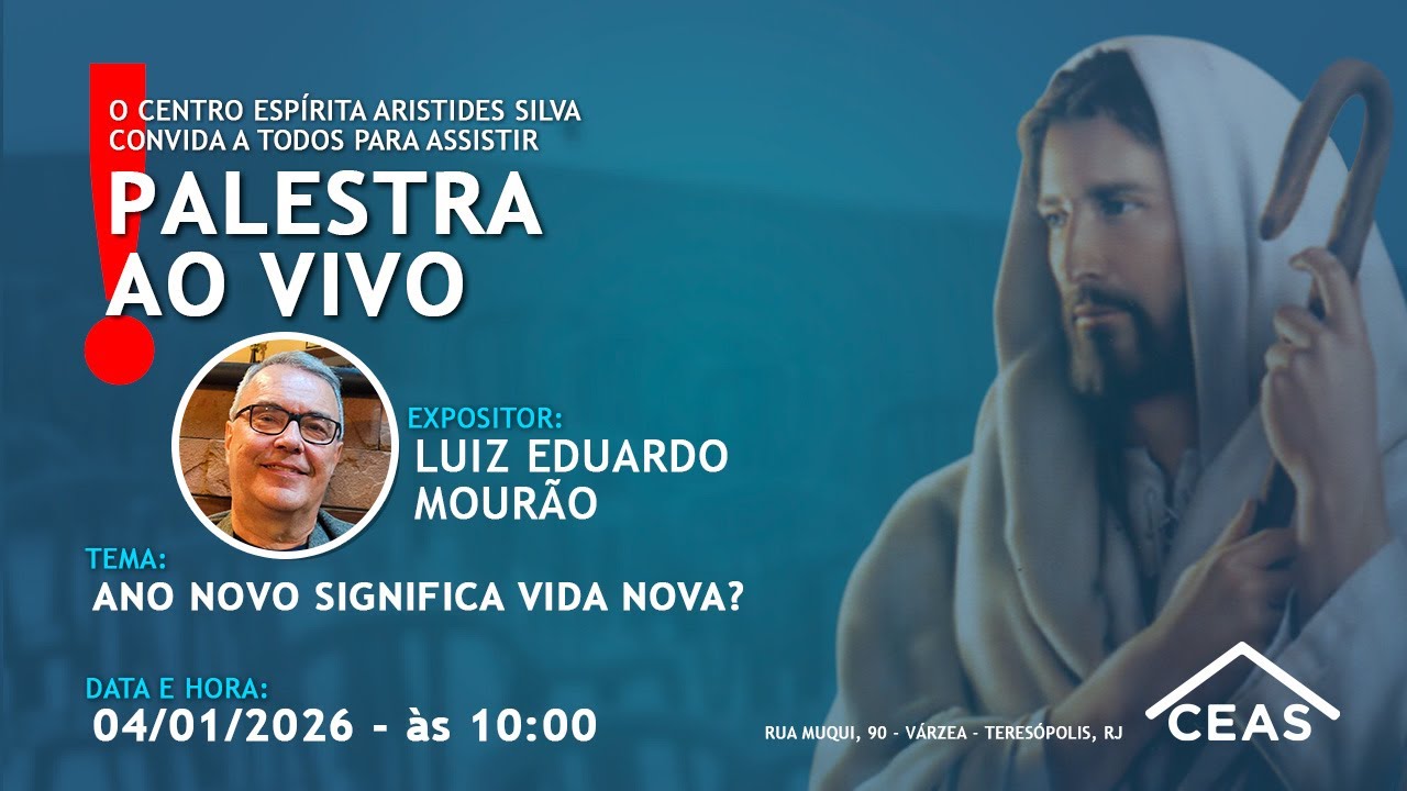 Palestra - Luiz Eduardo Mourão - Ano Novo Significa Vida Nova