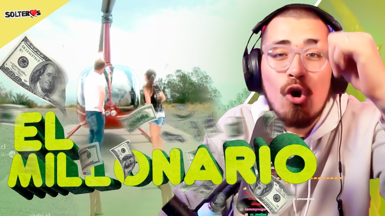 REACCIONANDO A &ldquo;SOLTEROS&rdquo; - EL MILLONARIO