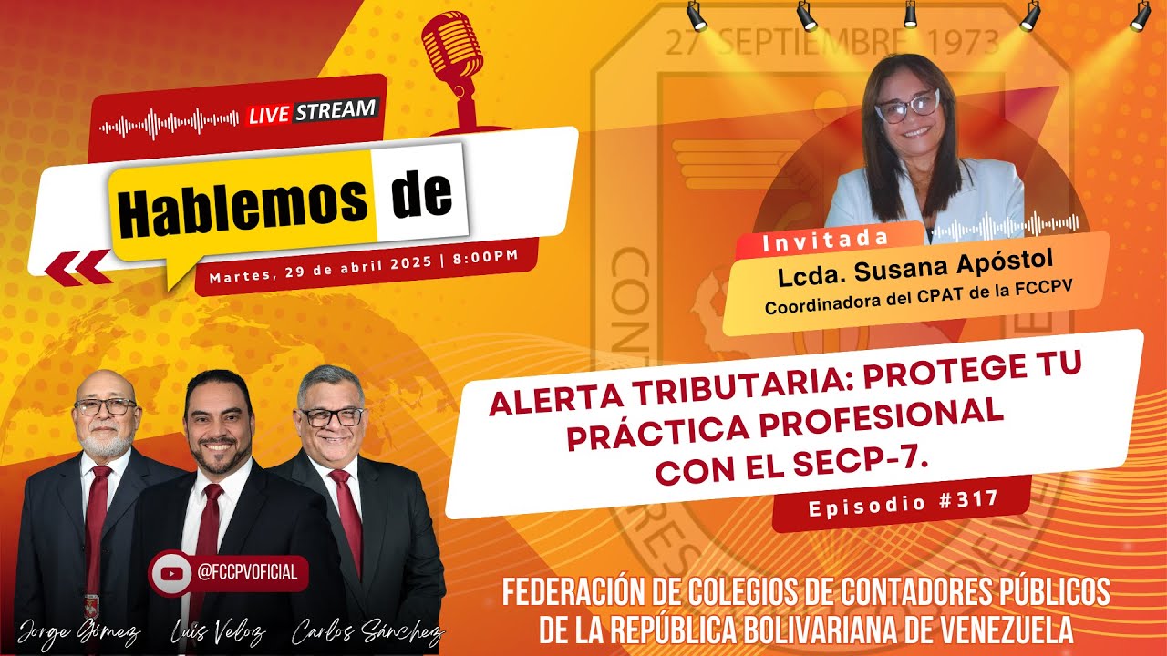 HABLEMOS DE: ALERTA TRIBUTARIA, Protege tu práctica profesional con el SECP-7.
