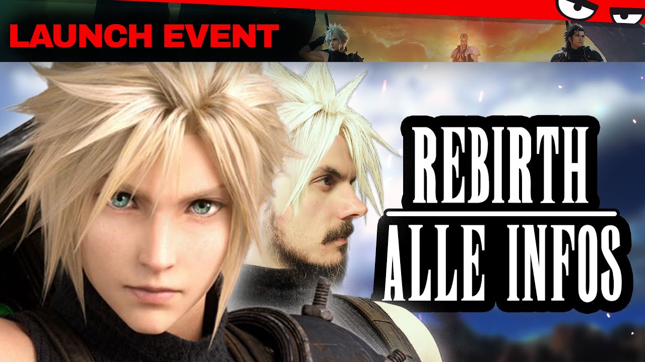 ALLES, was ihr zu FINAL FANTASY 7 REBIRTH wissen müsst | Launch-Event