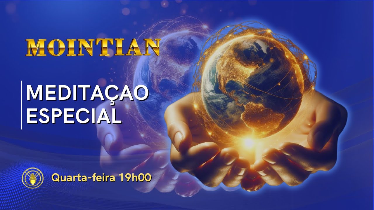 Meditação Especial do Mointian -  09 10 24