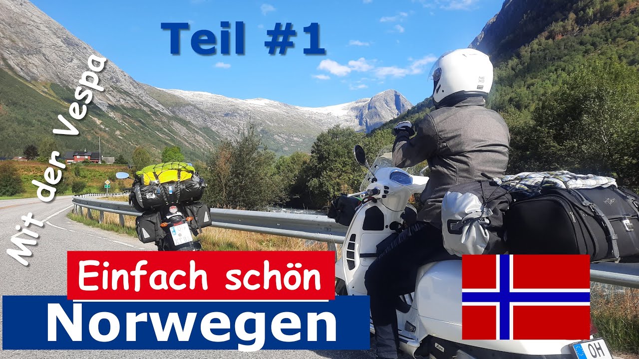 Norwegen Motorradtour & Vespa GTS 125 Reise | Oslo zum Geiranger Fjord #1
