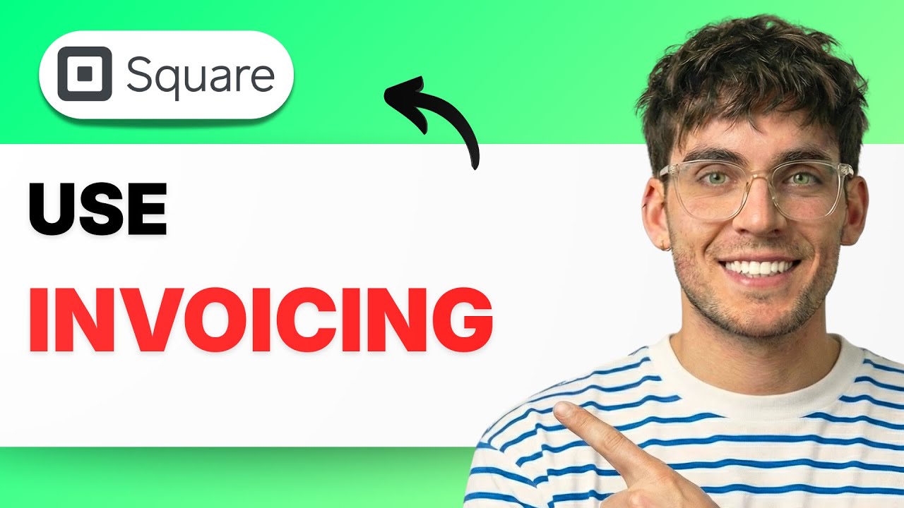 How to Use Square Invoicing [2026 Full Guide]
