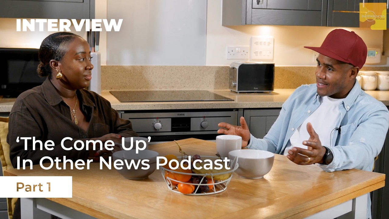 The Come Up | In Other News Podcast | Interview Part 1