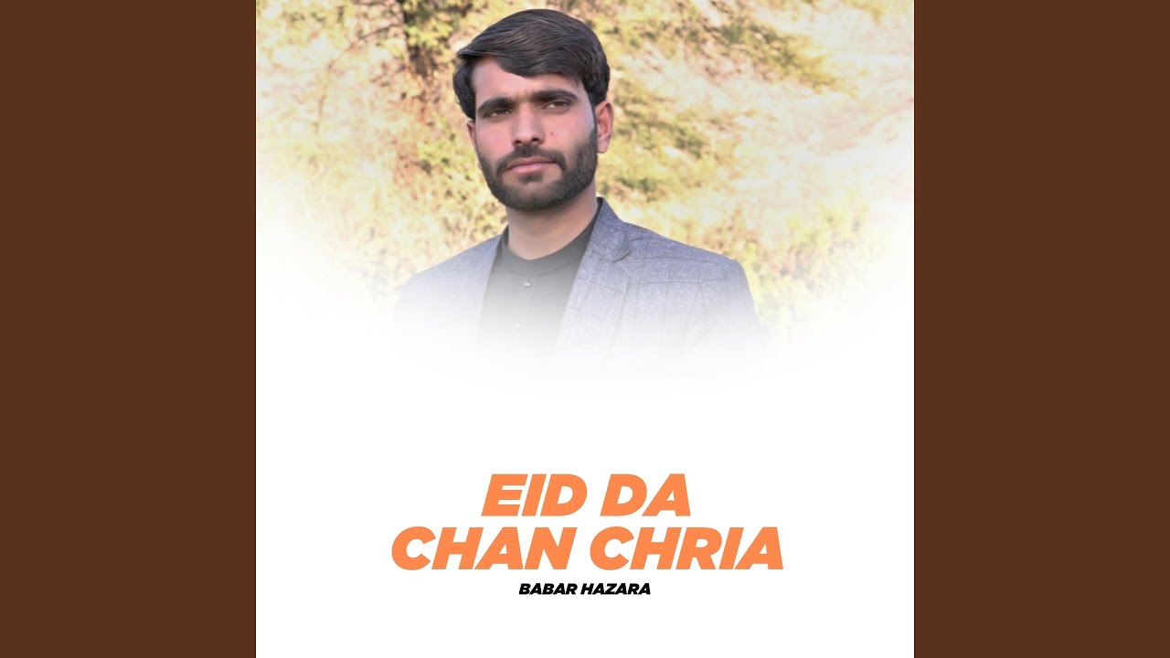 Eid Da Chan Chria