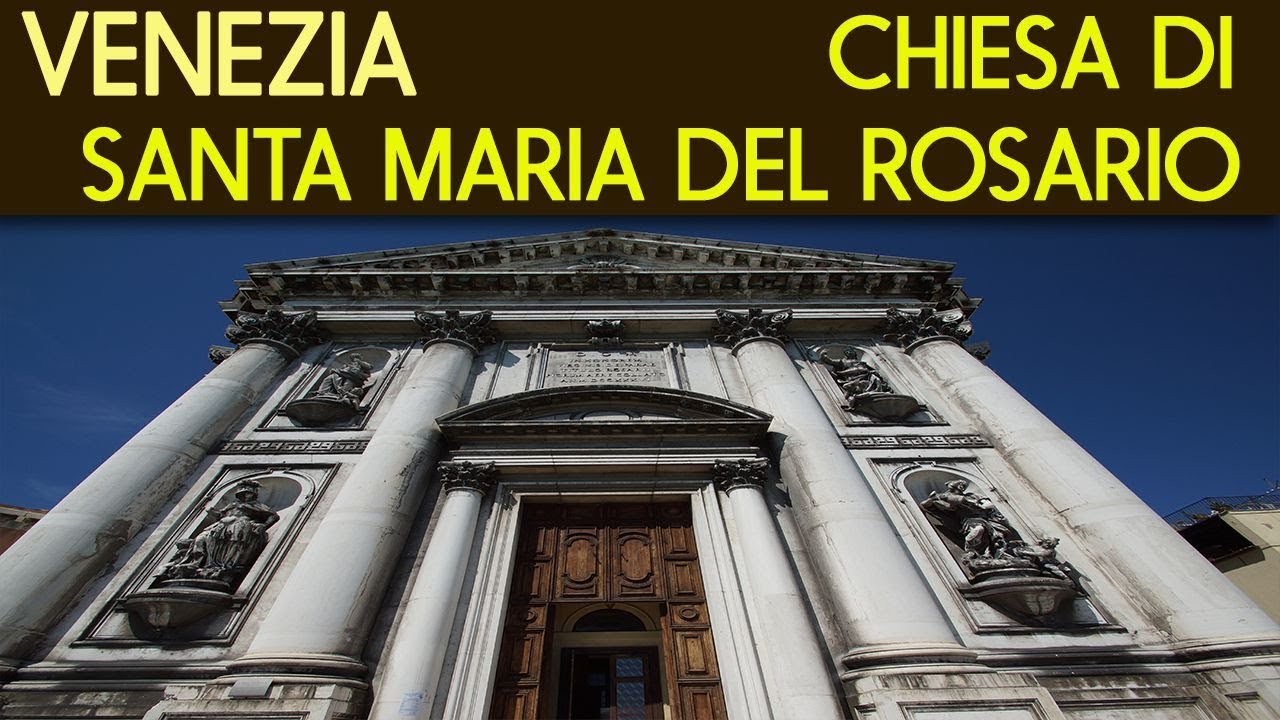 VENEZIA - Chiesa di Santa Maria del Rosario