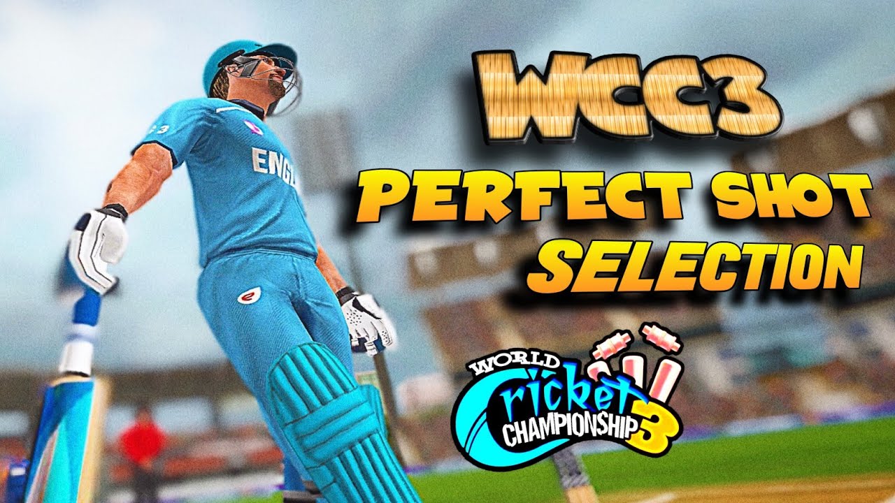 🔥 WCC3 Perfect Shot Selection ! Improve Your Batting ! Full details !!