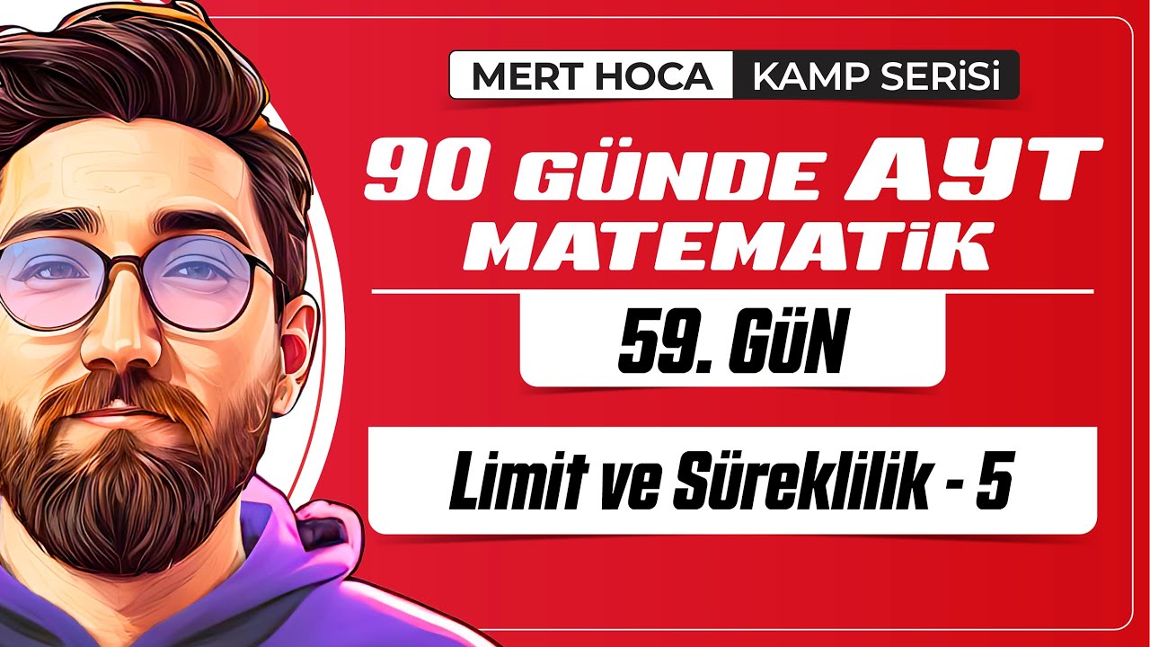 90 Günde AYT Matematik Kampı | 59.Gün | Tek Video | Limit ve Süreklilik-5 | 2024 | #merthoca