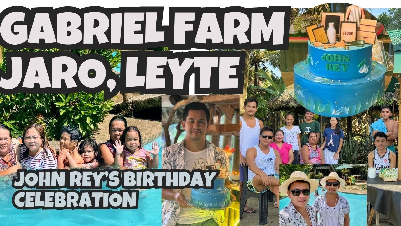Gabriel Farm Jaro, Leyte | Farm Resort in Leyte | John Rey's Birthday