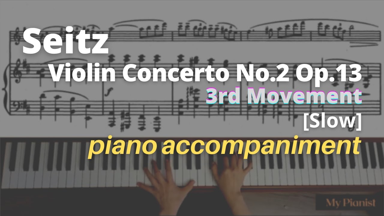 Seitz - Violin Concerto No.2, Op.13, 3rd Mov: Piano Accompaniment [Slow]