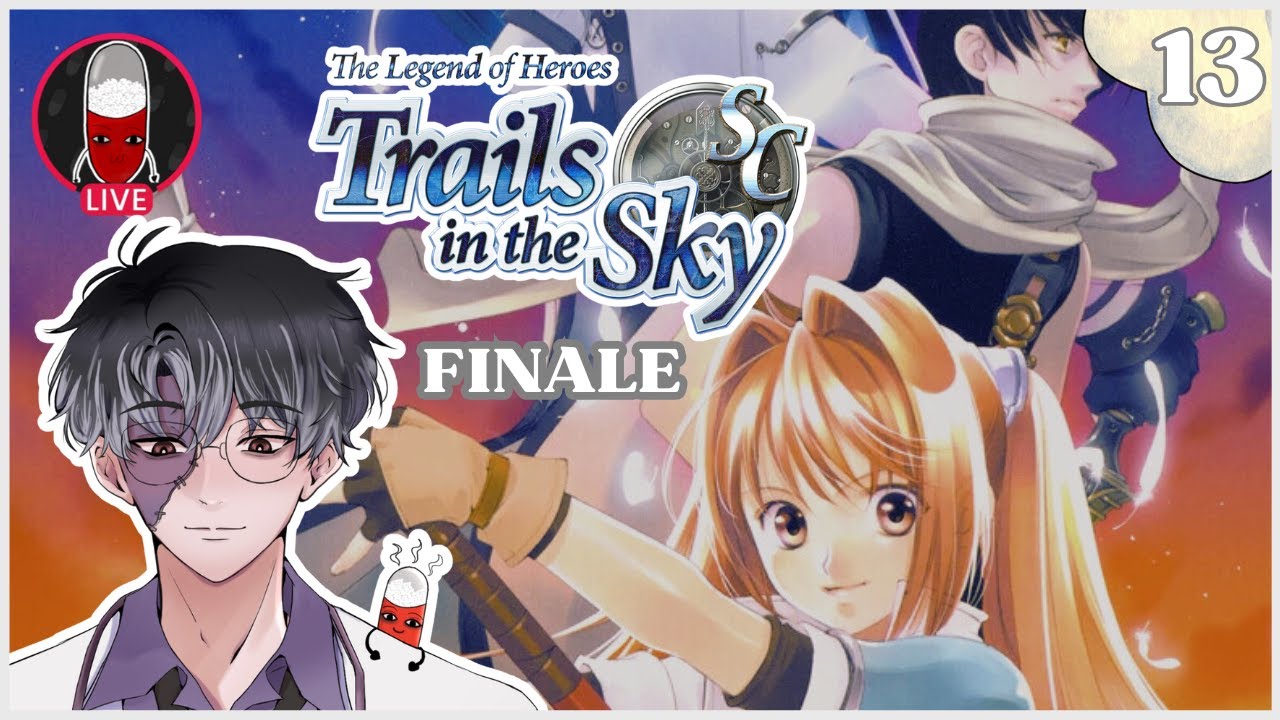 TO THE END | New Fan plays Trails in the Sky SC Ending Reaction 【Placebro】