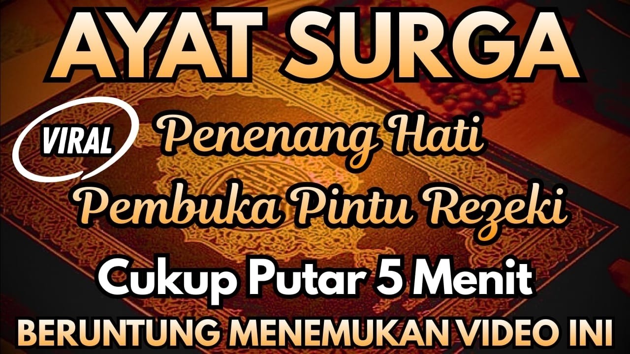 VIRAL❗AYAT SURGA || Rezeki Datang Dari Arah Tak Terduga✅