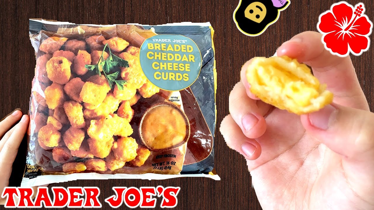 Breaded Cheddar Cheese Curds - Trader Joe&rsquo;s Product Review