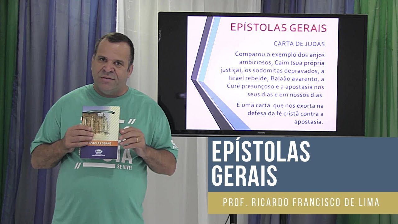 #12 EPÍSTOLAS GERAIS - CFTM Curso Básico de Teologia