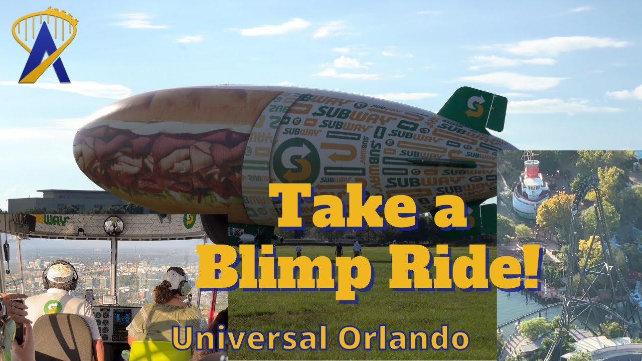 Take a Ride in the Subway Blimp Over Universal Orlando