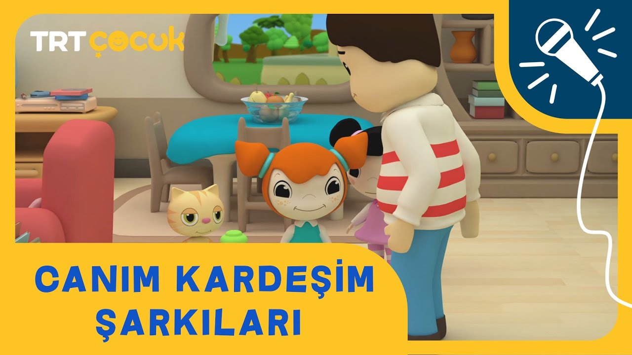 Canım Kardeşim Şarkıları