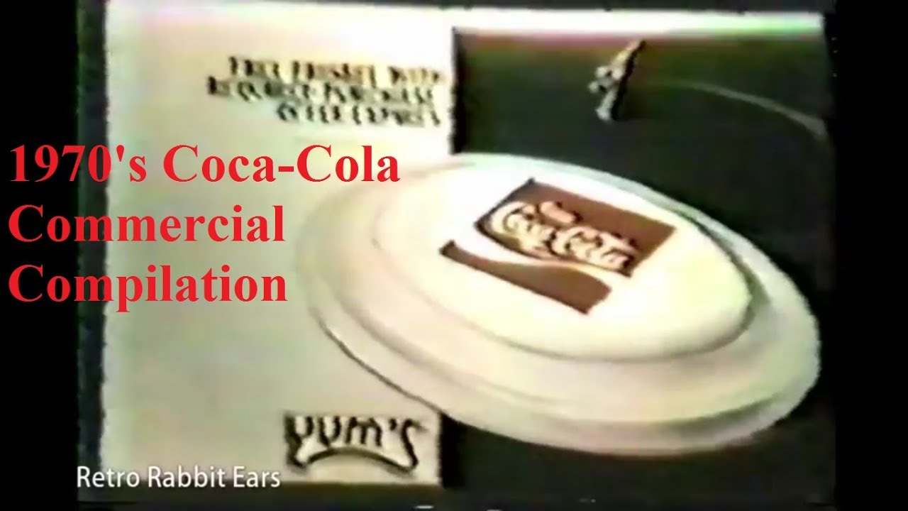 1970's Coca-Cola Commercial Compilation Coke Commercial Compilation
