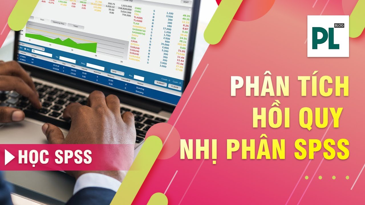 Phân tích hồi quy nhị phân Binary Logistics trên SPSS