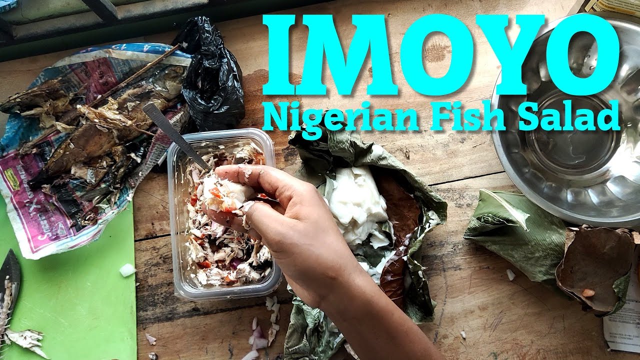 Imoyo - Nigerian Smoked Fish Salad