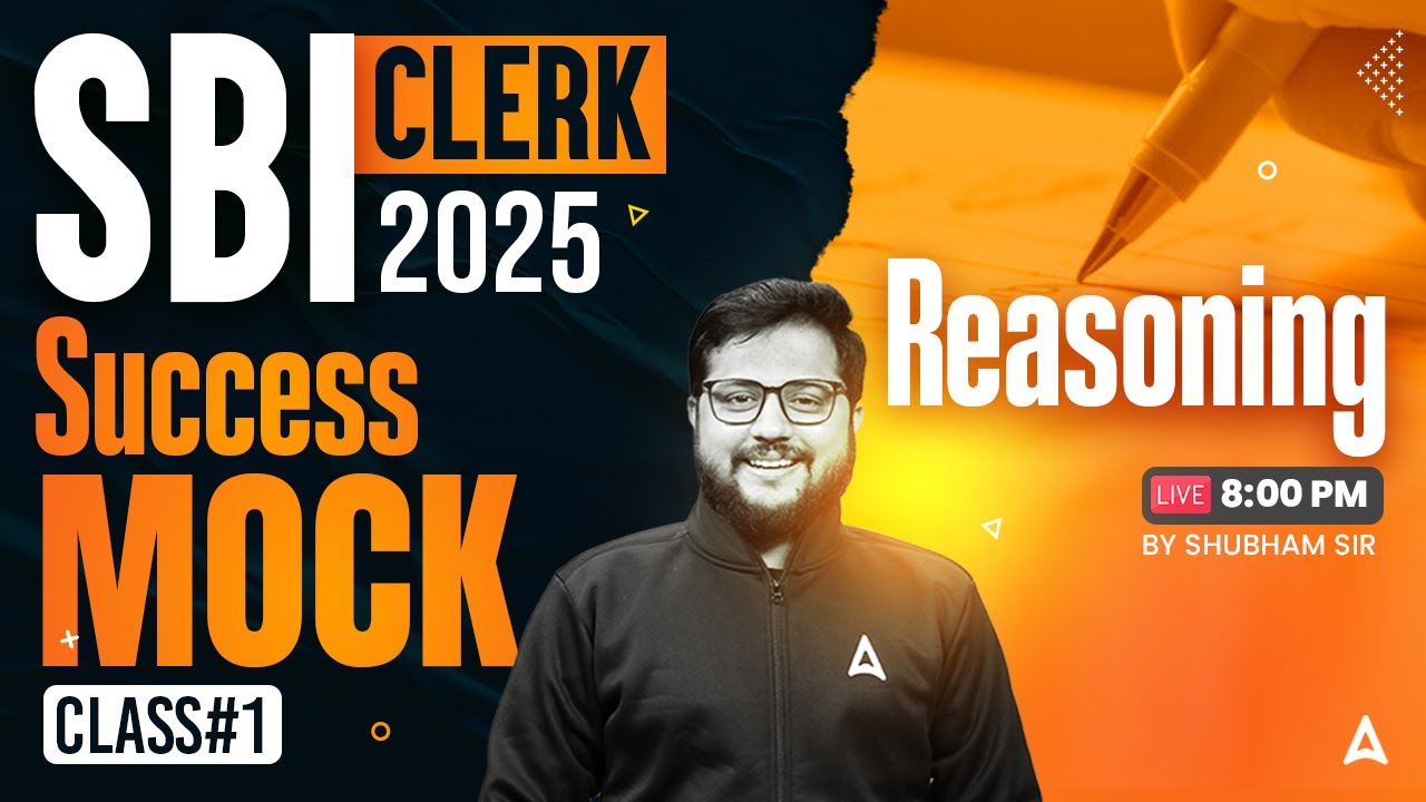 SBI Clerk 2025 Prelims | SBI Clerk Reasoning Success Mock #1 | Reasoning By Shubham Sir