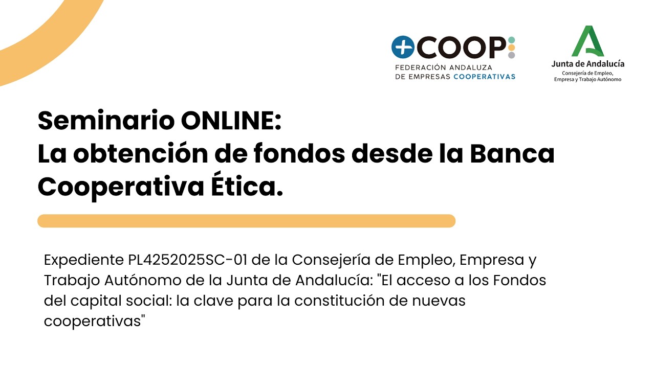 Seminario On Line: La obtención de fondos desde la Banca Cooperativa Ética.