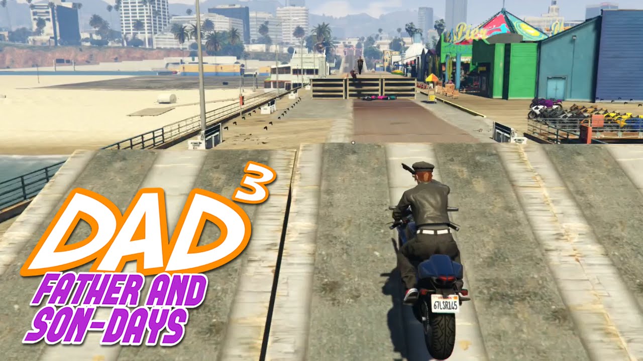 Dad&sup3;'s Father and Son-Days - GTA V - Motojousting!