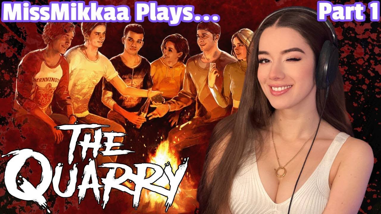 Let's Play The Quarry | Part 1 | MissMikkaa