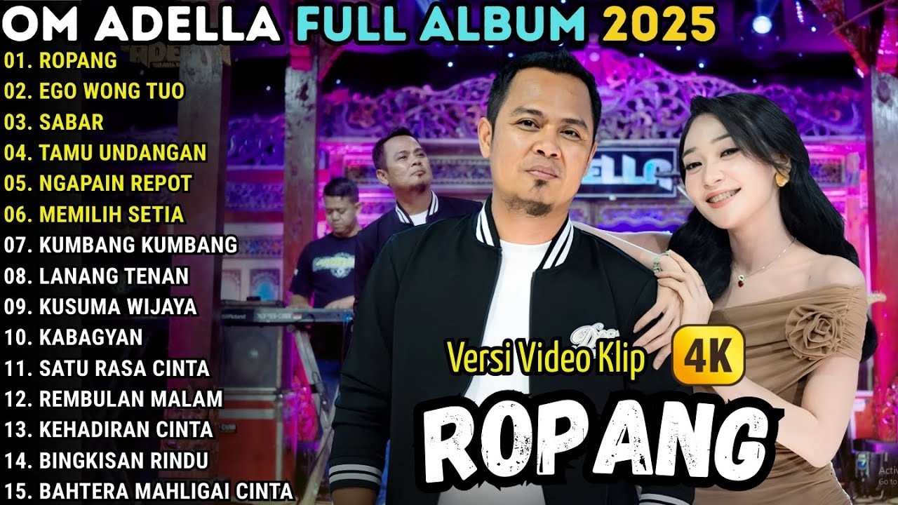 ROPANG - EGO WONG TUO - SABAR _ ON TRANDING OM ADELLA  DIFARINA INDRA FT FENDIK ADELLA TERBARU 2026
