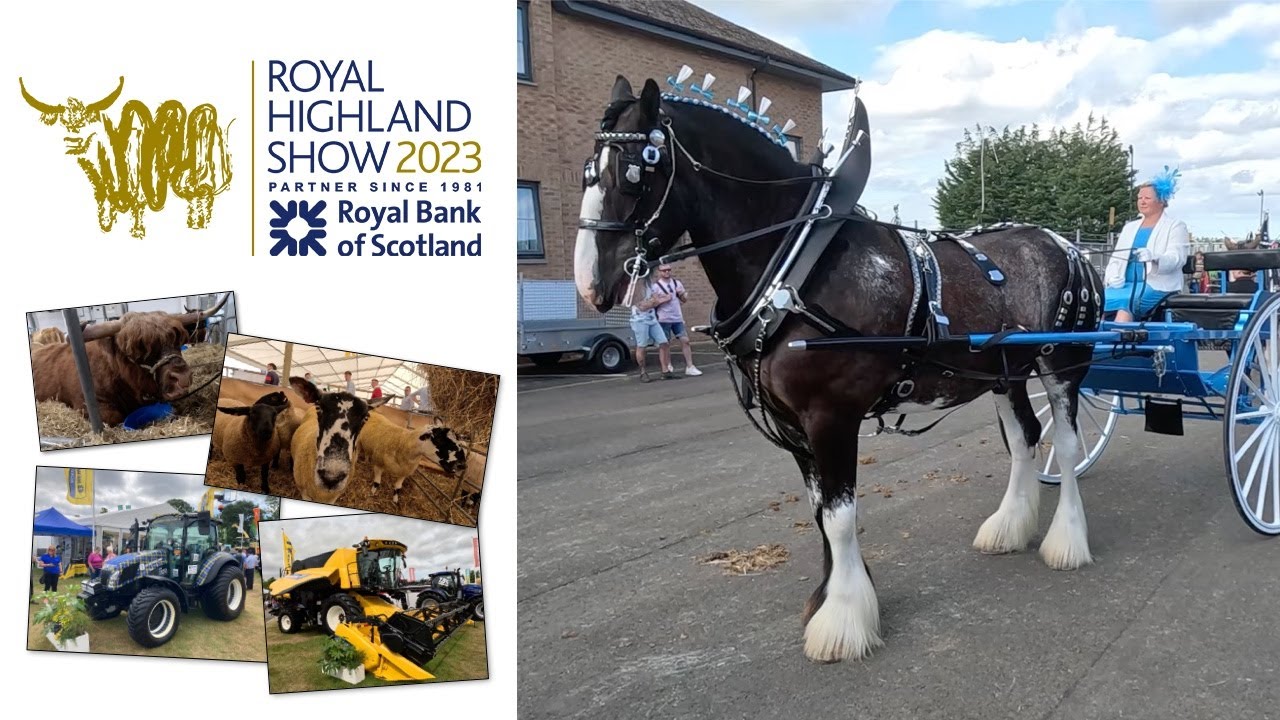 🏴󠁧󠁢󠁳󠁣󠁴󠁿 Visiting the Royal Highland Show 2023! | EDINBURGH, SCOTLAND