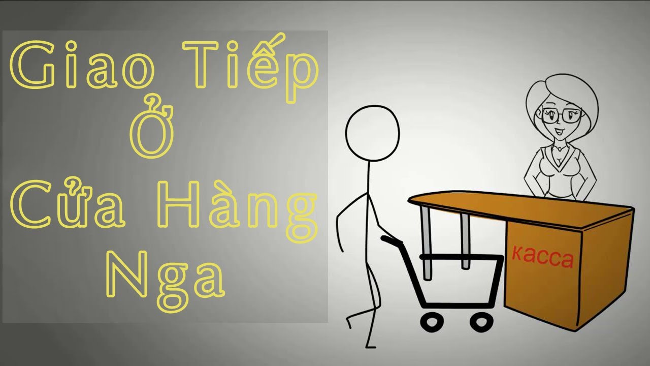 Những Mẫu Câu Tiếng Nga Giao Tiếp Khi Tính Tiền Ở Cửa Hàng Nước Nga
