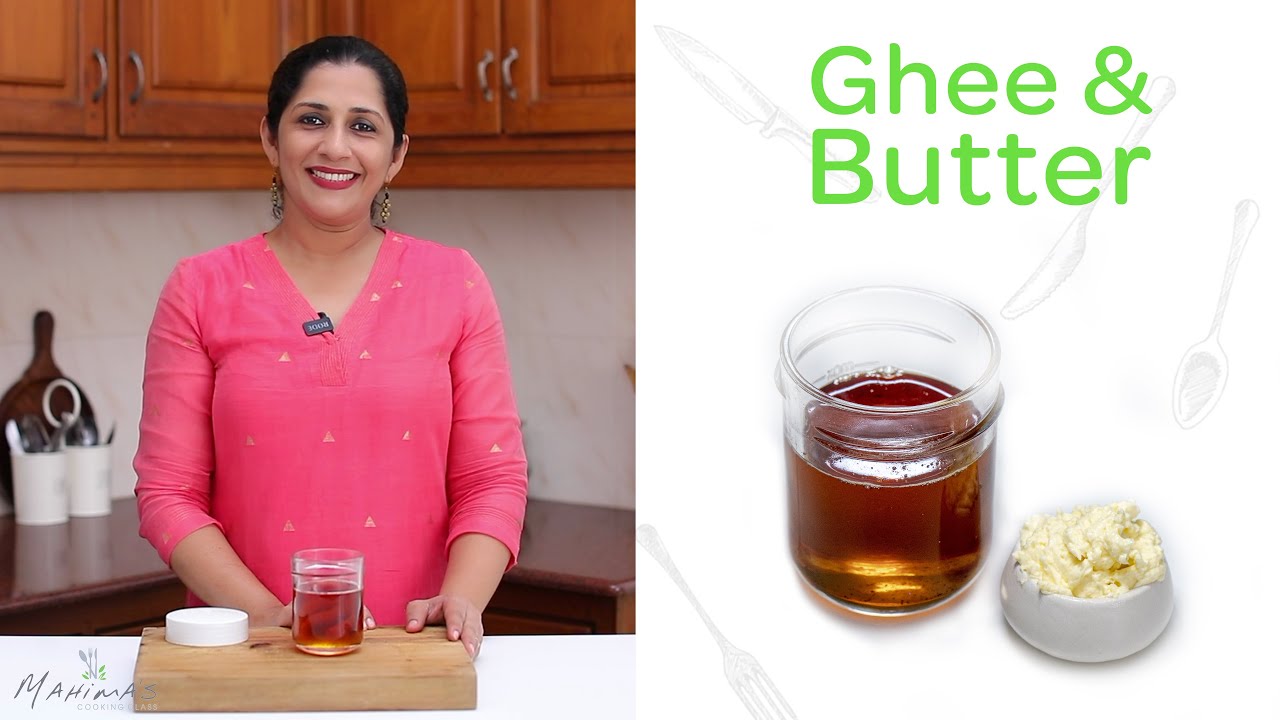 Ghee & Butter | നെയ്യ് & വെണ്ണ