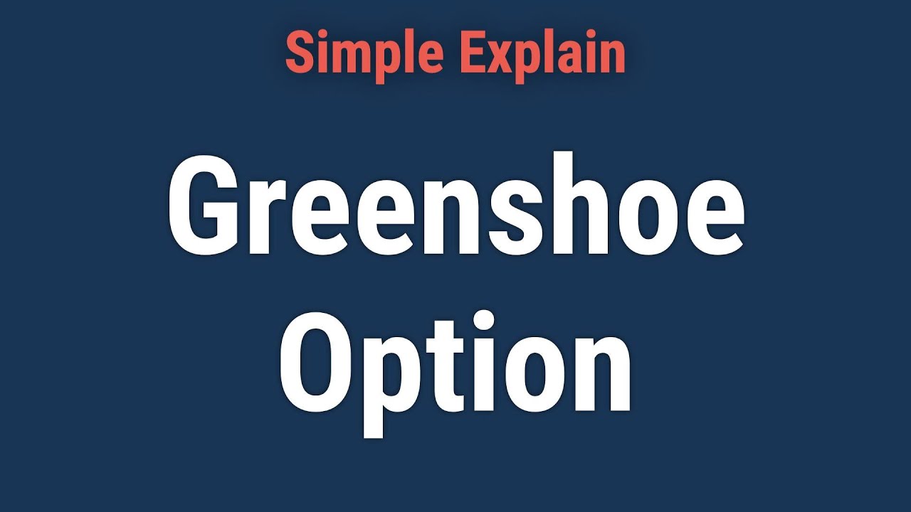 What is a Greenshoe Option?