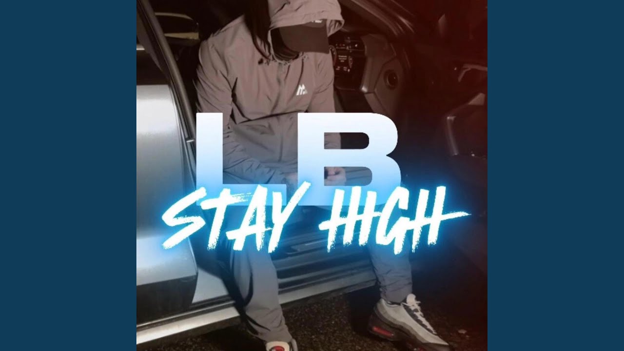 Stay High