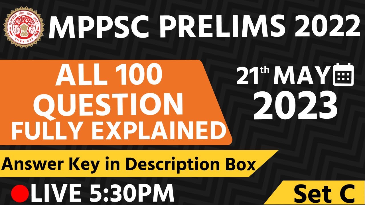 MPPSC Answer key 21 May 2023 | Paper 1 | General Studies | Prelims 2022 | Set C | Complete Solution