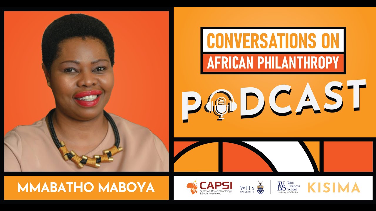 Mmabatho Maboya | Ep 2 | Conversations on African Philanthropy Podcast