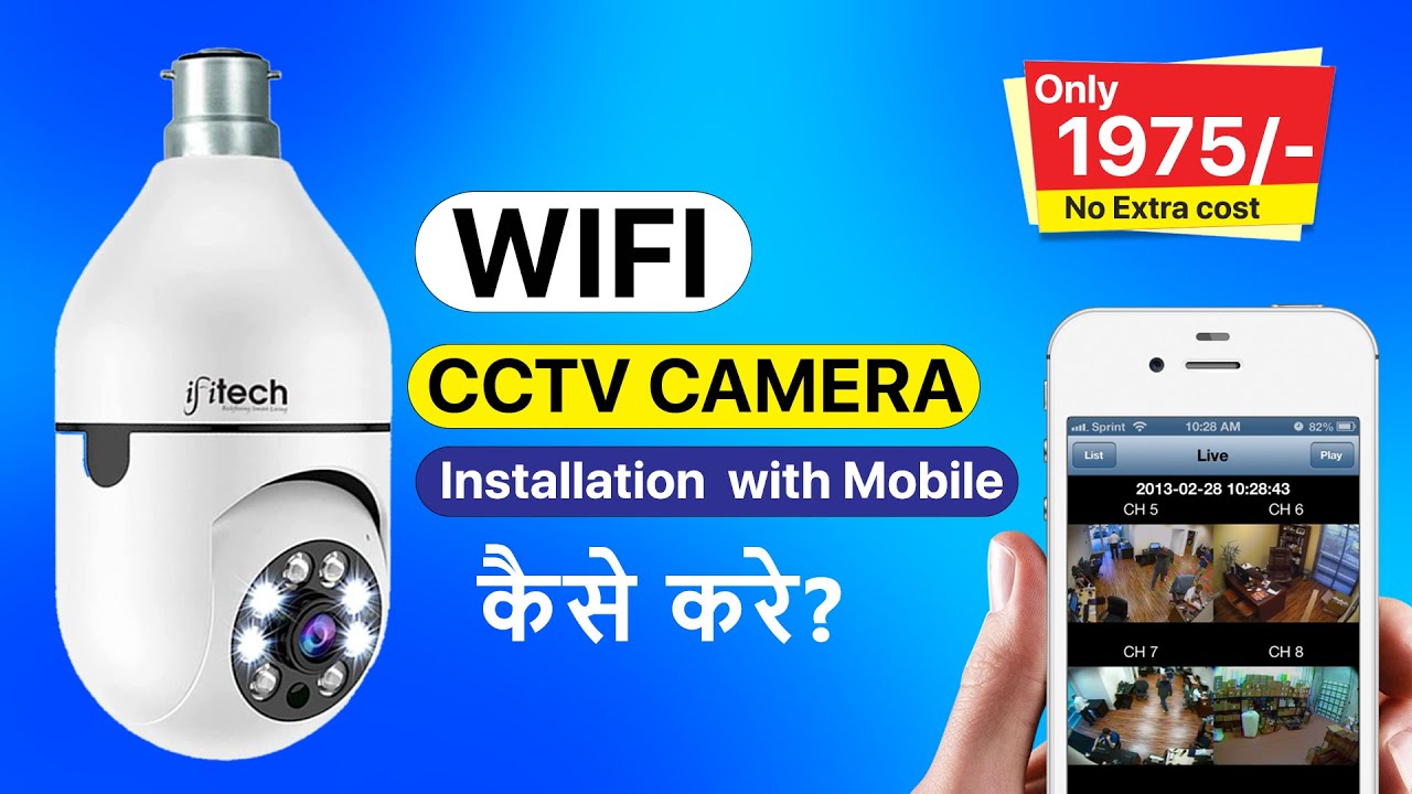 Wifi CCTV Camera installation and connect with Mobile| Complete Process