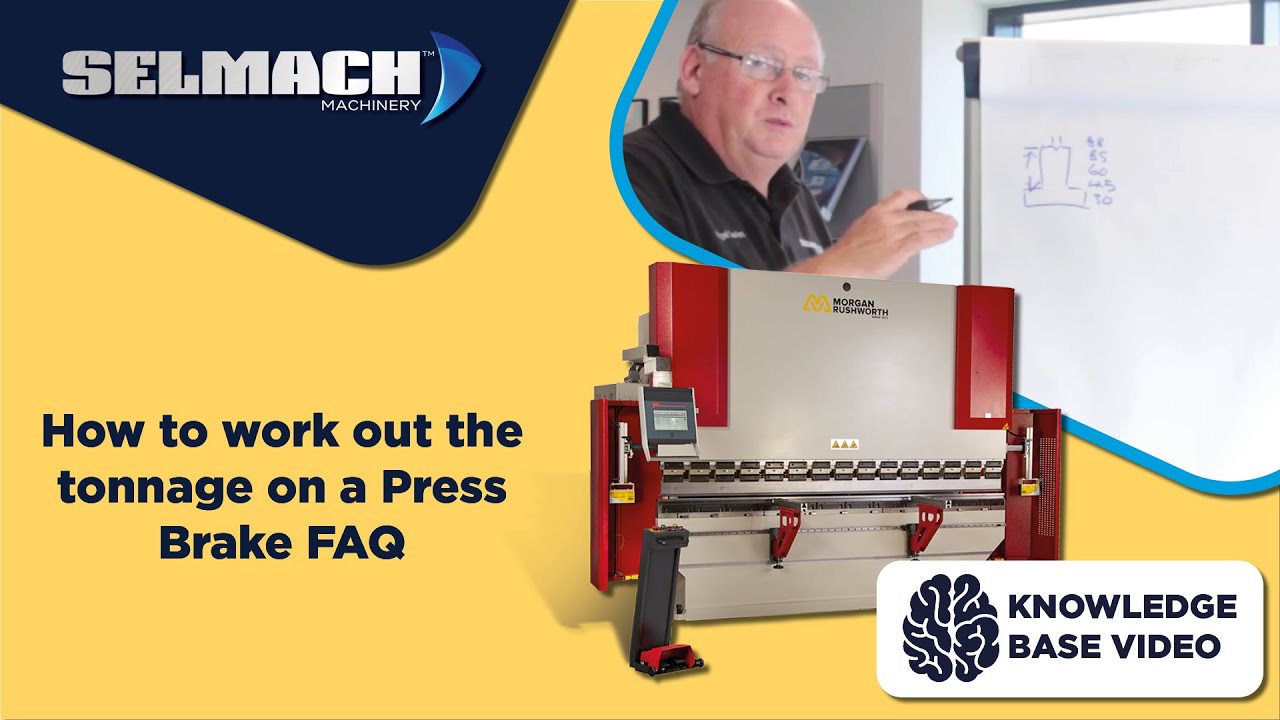 How to work out the tonnage on a Press Brake FAQ [Selmach Machinery]