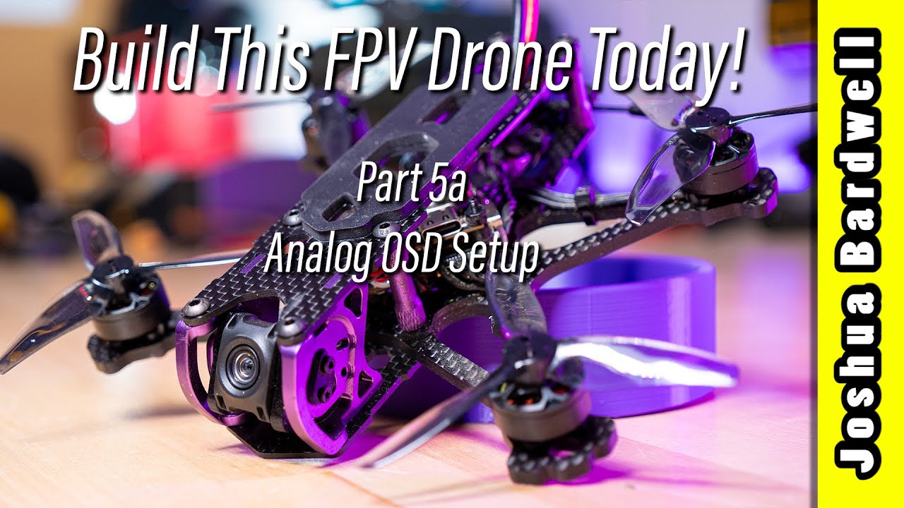 Sub250g FPV Drone Build - 05a - Analog OSD Setup (oops I left this out)