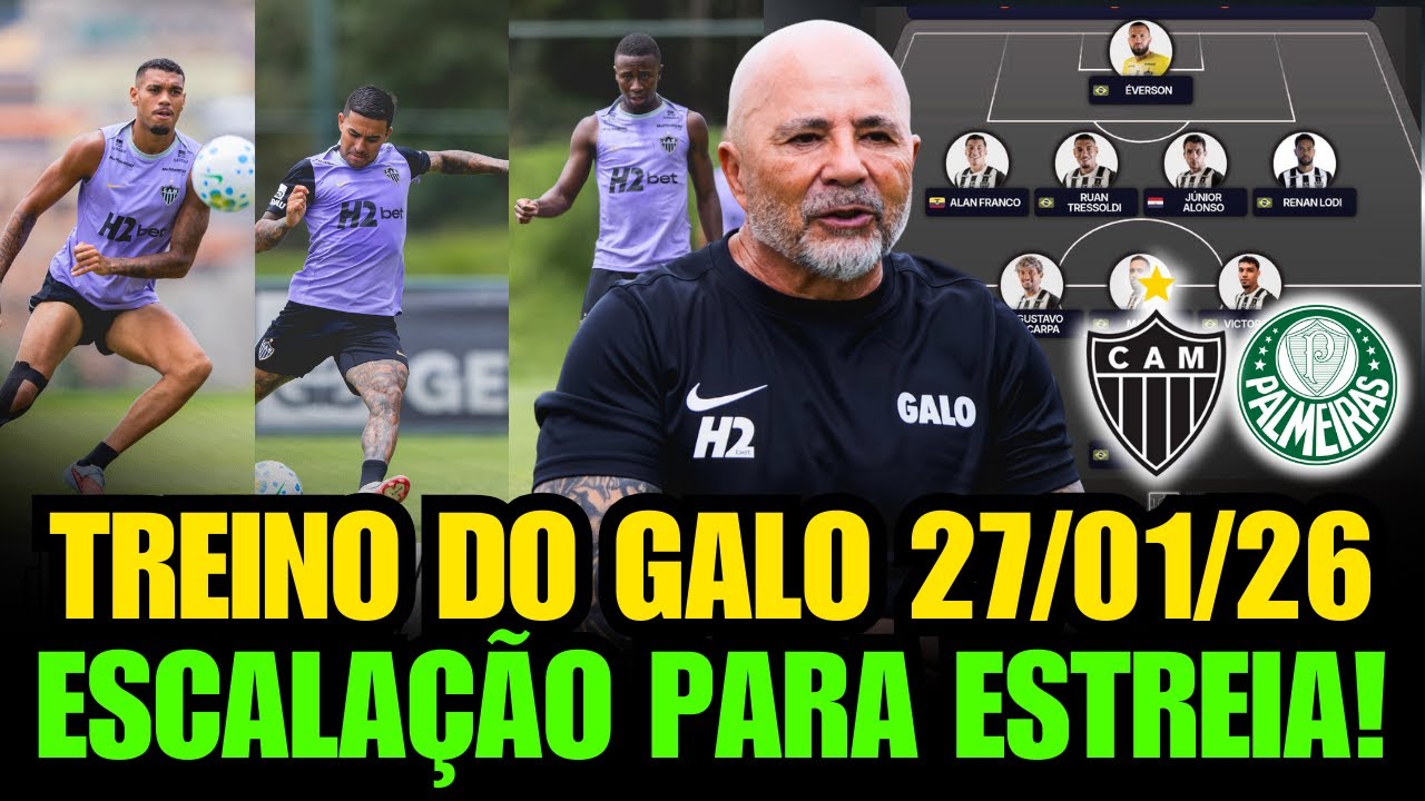 🚨 ESCALAÇÃO DO GALO PARA ENFRENTAR O PALMEIRAS NA ESTREIA DO BRASILEIRÃO! TREINO HOJE DIA 27/01/26